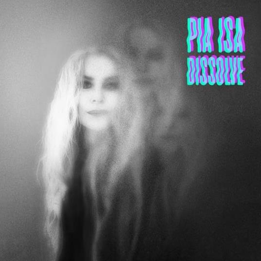 Dissolve - Vinile LP di Pia Isa