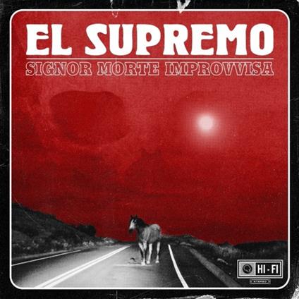 Signor Morte Improvvisa - CD Audio di El Supremo