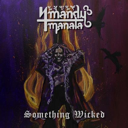 Something Wicked - CD Audio di Mandy Manala