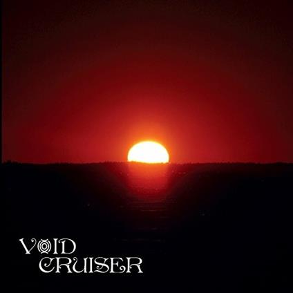 Overstaying my Welcome - CD Audio di Void Cruiser