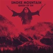 Queen of Sin - Vinile LP di Smoke Mountain