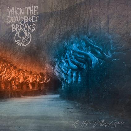 As Hope Valley Burns (White Vinyl) - Vinile LP di When the Deadbolt Breaks