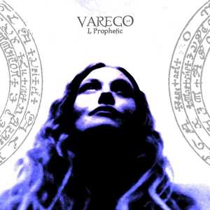 CD I, Prophetic Varego
