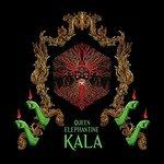Kala - CD Audio di Queen Elephantine