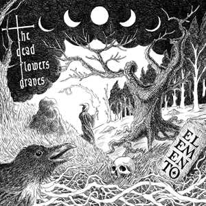 CD Elemento Dead Flowers Graves