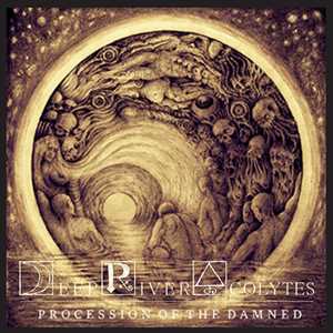CD Procession Of The Damned Deep River Acolytes