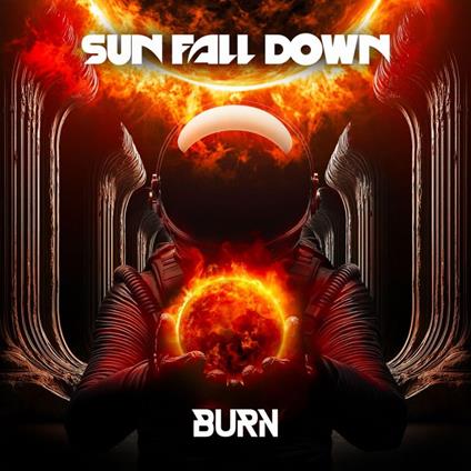Burn - CD Audio di Sun Fall Down