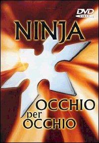 Ninja occhio per occhio di Godfrey Ho - DVD