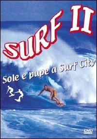 Surf 2. Sole e pupe a Surf City di Randall Badat - DVD