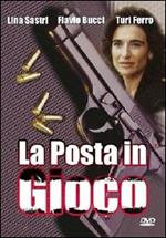 La posta in gioco (DVD)