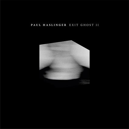 Exit Ghost II - Vinile LP di Paul Haslinger