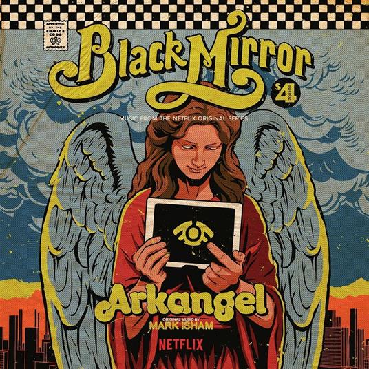 Black Mirror Arkangel (Colonna sonora) - Vinile LP di Mark Isham