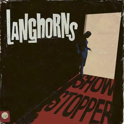 Showstopper - Vinile LP di Langhorns