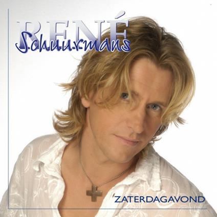 Zaterdagavond - CD Audio di René Schuurmans