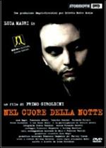 Nel cuore della notte