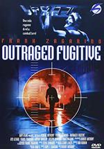 Outraged Fugitive (DVD)