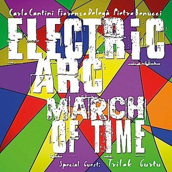 March Of Time - CD Audio di Electric Arc