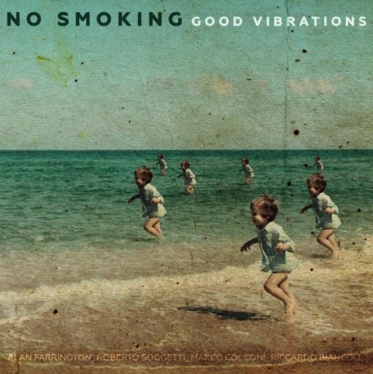 Good Vibrations - CD Audio di No Smoking