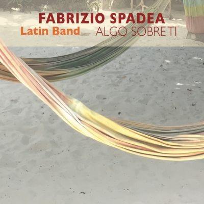 Algo Sobreti - CD Audio di Fabrizio Spadea