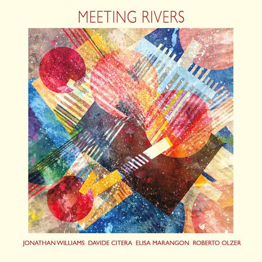 Meeting Rivers - CD Audio di Meeting Rivers