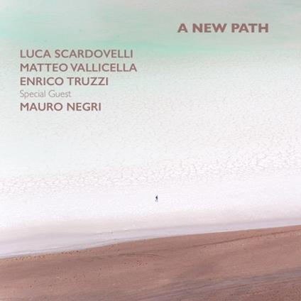 A New Path - CD Audio di Luca Scardovelli