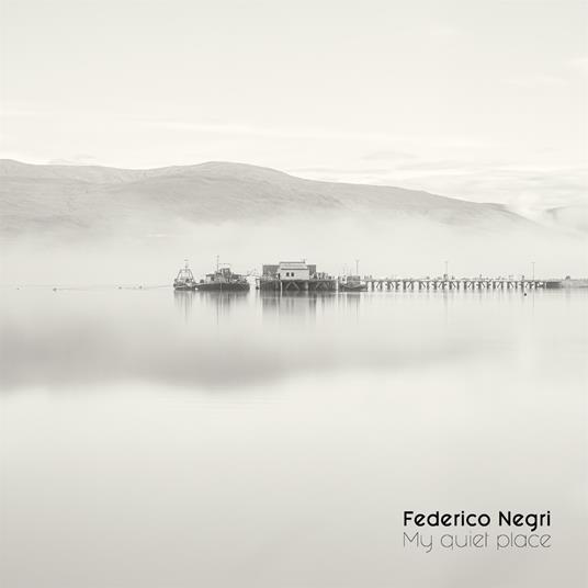 My Quiet Place - CD Audio di Federico Negri