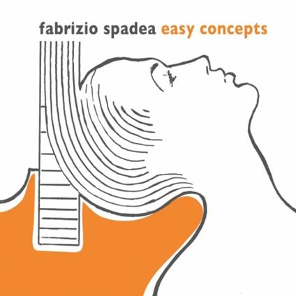 Easy Concepts (Rsd 2021) - Vinile LP di Fabrizio Spadea