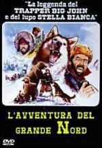 L' avventura del Grande Nord (DVD)