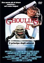 Ghoulies II. Il principe degli scherzi (DVD)