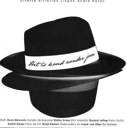 Het Is Koud Zonder Jou - CD Audio di André Hazes