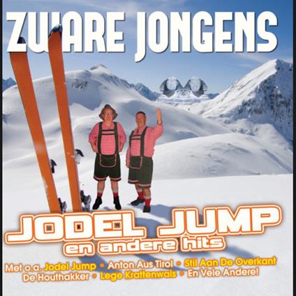 Jodel Jump & Andere Hits - CD Audio di Zware Jongens