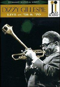 Dizzy Gillespie. Live in '58 & '70. Jazz Icons (DVD) - DVD di Dizzy Gillespie