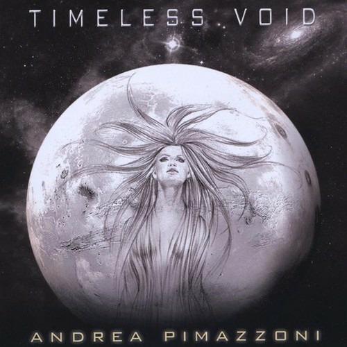 Timeless Void - CD Audio di Andrea Pimazzoni
