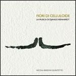 Fiori di celluloide - CD Audio di Nicola Bardini
