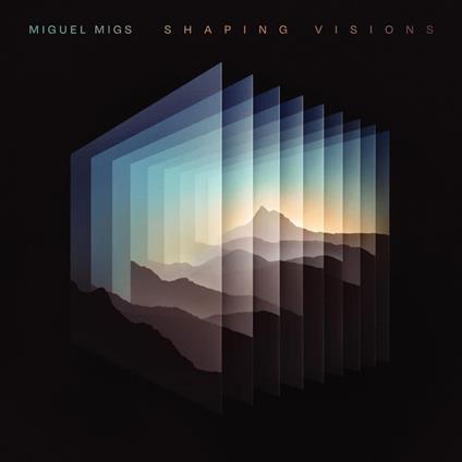 Shaping Visions - Vinile LP di Miguel Migs
