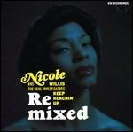 Keep Reachin' Up Remixed - CD Audio di Nicole Willis & the Soul Investigators