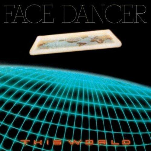 This World - CD Audio di Face Dancer