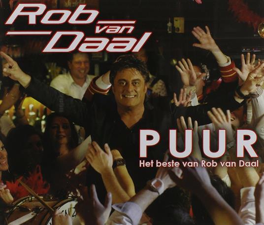 Puur Het Beste Van - CD Audio di Rob Van Daal