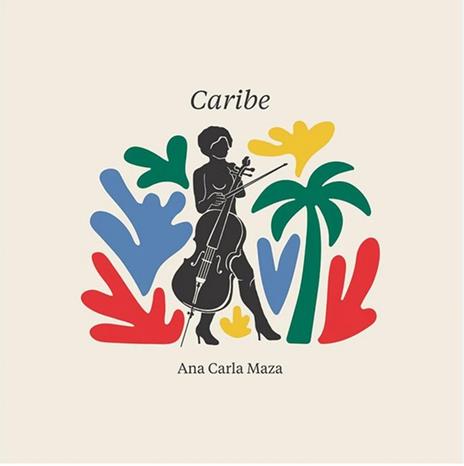 Caribe - CD Audio di Ana Carla Maza