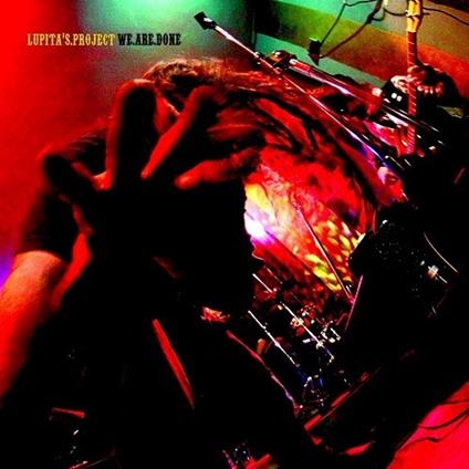 We Are Done - Vinile LP di Lupita's Project