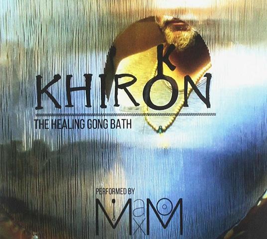 Khiron: The Healing Gong Bath - CD Audio di Max