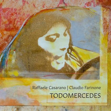 Todomercedes - CD Audio di Raffaele Casarano