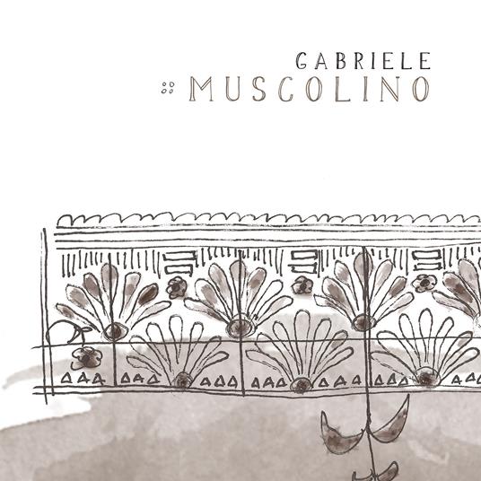 Gabriele Muscolino - CD Audio di Gabriele Muscolino