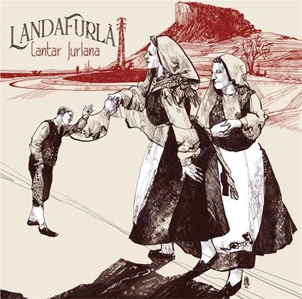 Cantar Furlana - CD Audio di Landafurl