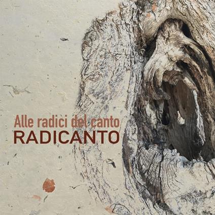 Alle Racidi Del Canto - CD Audio di Radicanto