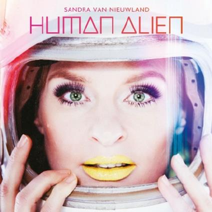 Human Alien (Coloured Vinyl) - Vinile LP di Sandra Van Nieuwland