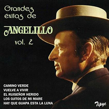 Grandes Exitos Vol. 2 - CD Audio di Angelillo