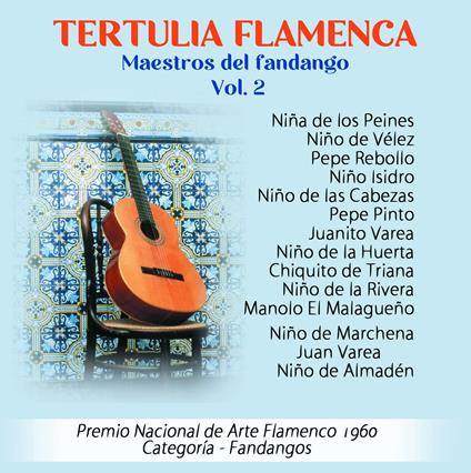 Tertulia Flamenca. Maestras Del Fandango Vol.2 - CD Audio