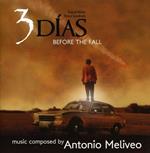 3 Dias (Aka Before the.. (Colonna sonora)