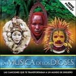 La Musica De Los Dioses - CD Audio